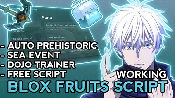 [👾] Blox Fruit Script *NO KEY* - Auto Prehistoric, Sea Event, Dojo Trainer & More!