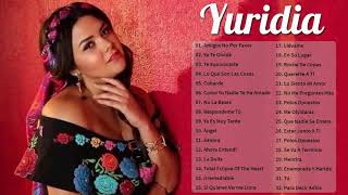 Yuridia Nuevo 2021 Yuridia EXITOS Sus Mejores Canciones  Yuridia Album Completo