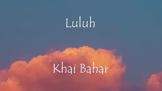 Luluh - Khai Bahar COVER by Nadya Mahdi (Lirik)