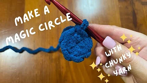 Make a magic circle with chunky yarn