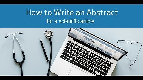 Writing an Abstract for a Scientific Article
