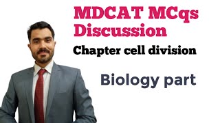 MDCAT MCQS Discussion 1 to 2 chapter cell division
