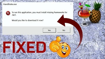 HandBrake: To Run This Application, You Must Install Missing Frameworks For .NET | Fixed 💯