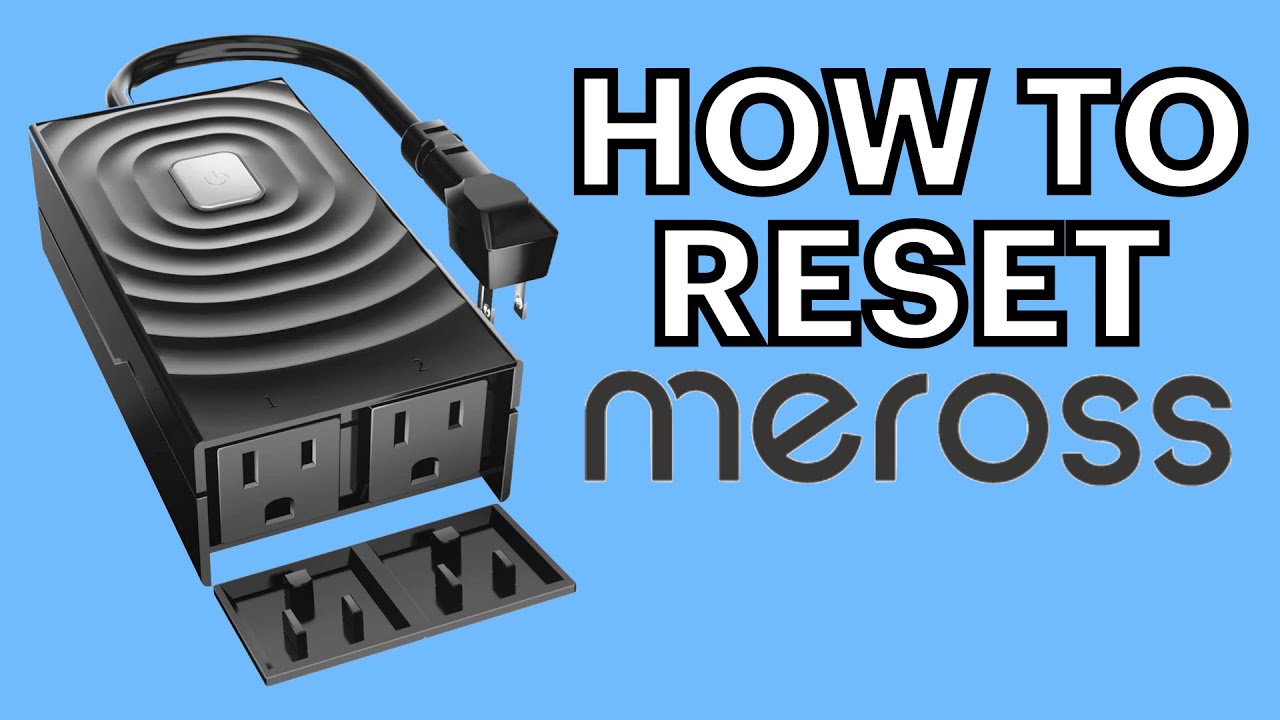 Reset the Meross Smart Plug