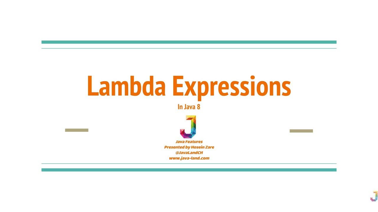 Lambda expressions in Java 8 (1) توضیح اولیه و کلی راجع به Lambda ها ...
