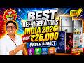 Best Refrigerator 2026 🔥 Best Refrigerator Under 25000 🔥 Refrigerator Buying Guide