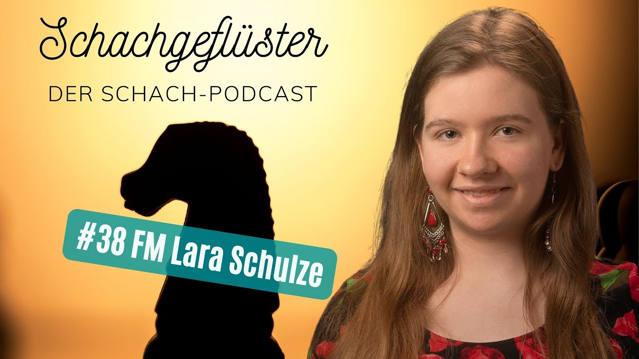Die Schachbloggerin | FM Lara Schulze - YouTube