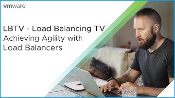 Achieving Agility with Load Balancers