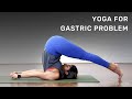 Yoga for gastric problem  yoga for digestion   yoga at home  ventunoyoga