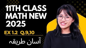 Ex 1.2 Q 9 & 10 |Class 11 Math New Book 2025 |Chapter 1 Complex Numbers | Complete Solutions