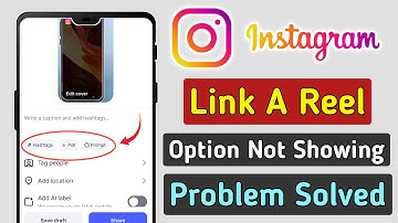 instagram link a reel option nahi aa raha | instagram link a reel option not showing problem