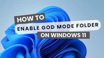 How to Enable God Mode Folder on Windows 11 – Full Guide