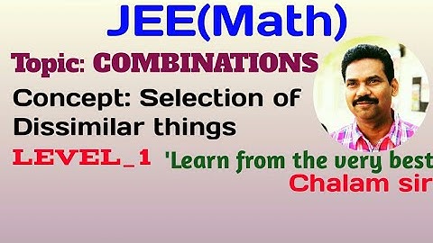 Topic: COMBINATIONS (Dissimilar things) #MathChalam