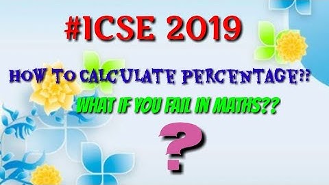 ICSE 2019 how to calculate percentage practically||Master Mind