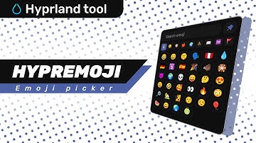Made an Emoji Picker for Linux 😎 | Hypremoji