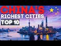 China&#39;s Richest Cities 2022 Mainland | Top 10 | 中国最富有城市 2022