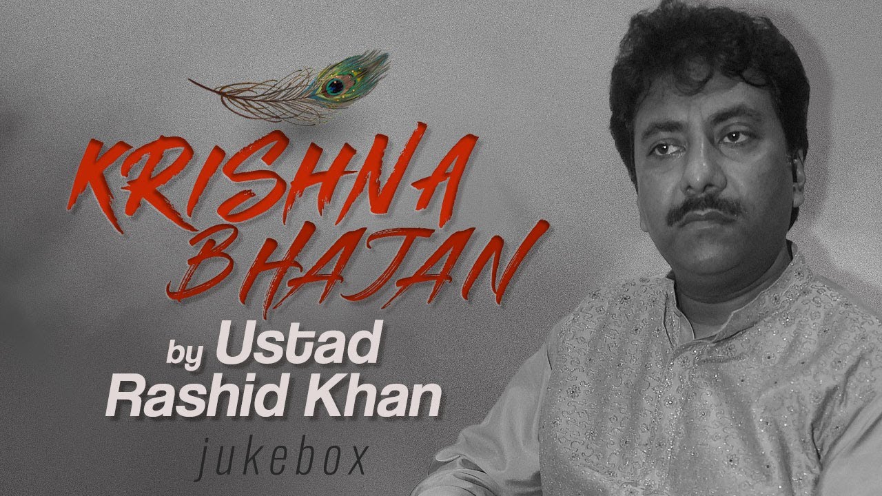 Krishna Bhajans  Jukebox  Ustad Rashid Khan  Krishna Songs  Krishna Bhajan 2024
