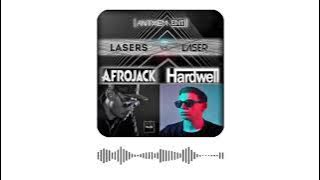 Afrojack (NLW) x Hardwell - Lasers (Afrojack UMF 2023 mashup) vs. Laser (Anthem Edit)