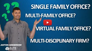 WHAT IS A FAMILY OFFICE? A MULTIFAMILY OFFICE? A VIRTUAL FAMILY OFFICE?