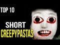 Top 10 Short Creepypastas