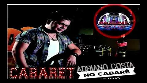 ADRIANO COSTA NO CABAR