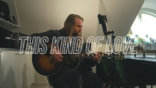 [ORIGINAL] Chris Kläfford - This Kind Of Love, Kitchen Session [S02-E06] (1 mic live)