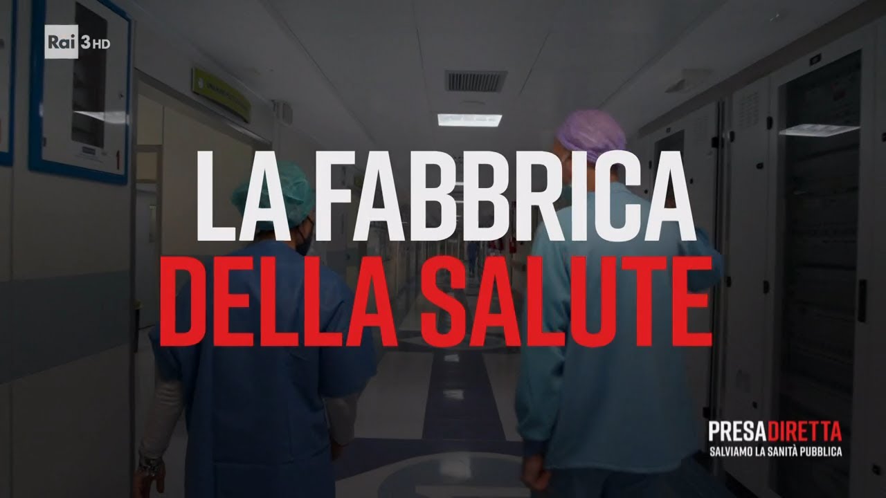 La fabbrica della salute - PresaDiretta 27/03/2023