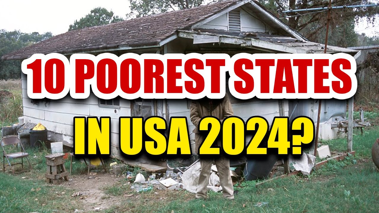 10 Poorest States in the United States in 2024 - YouTube
