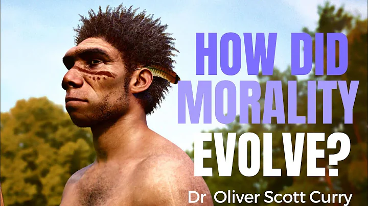 The Evolution of Morality ~ with DR OLIVER SCOTT CURRY