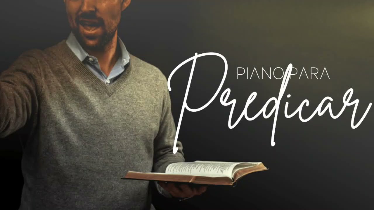 PIANO PARA PREDICAR // Música cristiana espontánea música piano to pray