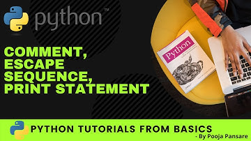 Comment, Escape Sequence, Print Statement | Python |  Basics | Advance | Pooja Pansare