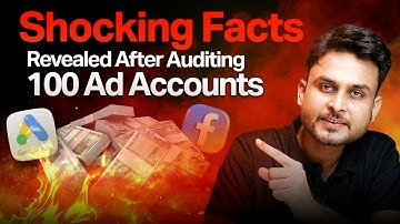 I Audited 100 Google & Meta Ad Accounts | What I Found Was Shocking