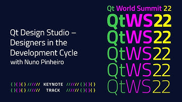 Qt Design Studio – Designers in the Development Cycle | #QtWS22