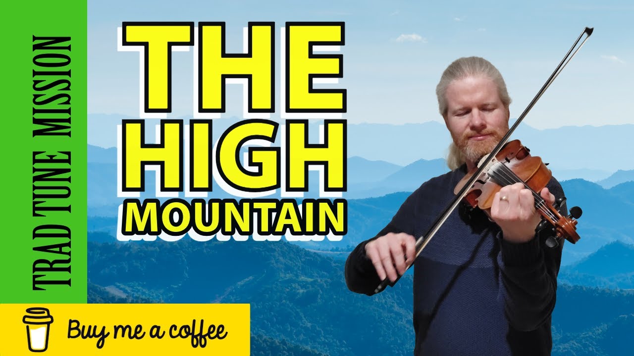 The High Mountain | Irish Traditional Music | Celtic Music | Fiddle Music
