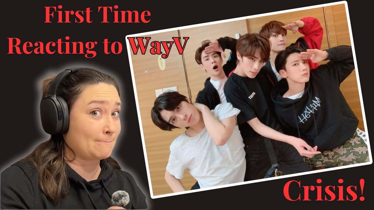 First Time Reacting to WayV