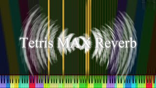 [Black MIDI] Tetris Maximum Reverb | 4 million