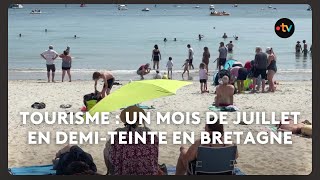 Tourism: A Mixed July in Brittany