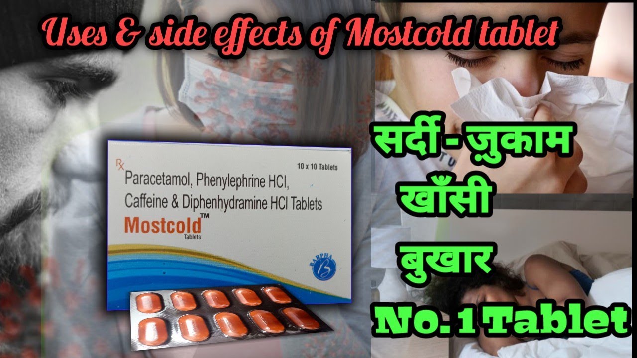 Uses & Sides effects of Mostcold tablet #themedicineanalyst - YouTube