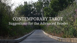 Suggestions for the Advanced Reader @ContemporaryTarot