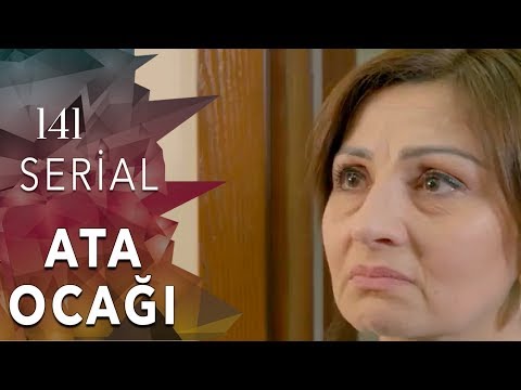 Ata Ocağı (141-ci seriya)