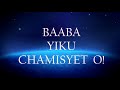 CHAMISYET_ABBA BABA EBBs OFFICIAL LYRICS