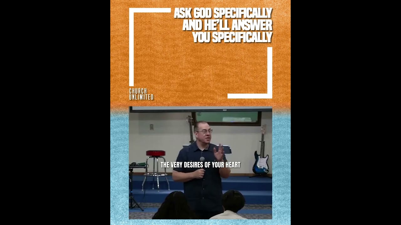 Ask God Specifically