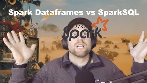 Spark Dataframes vs SparkSQL