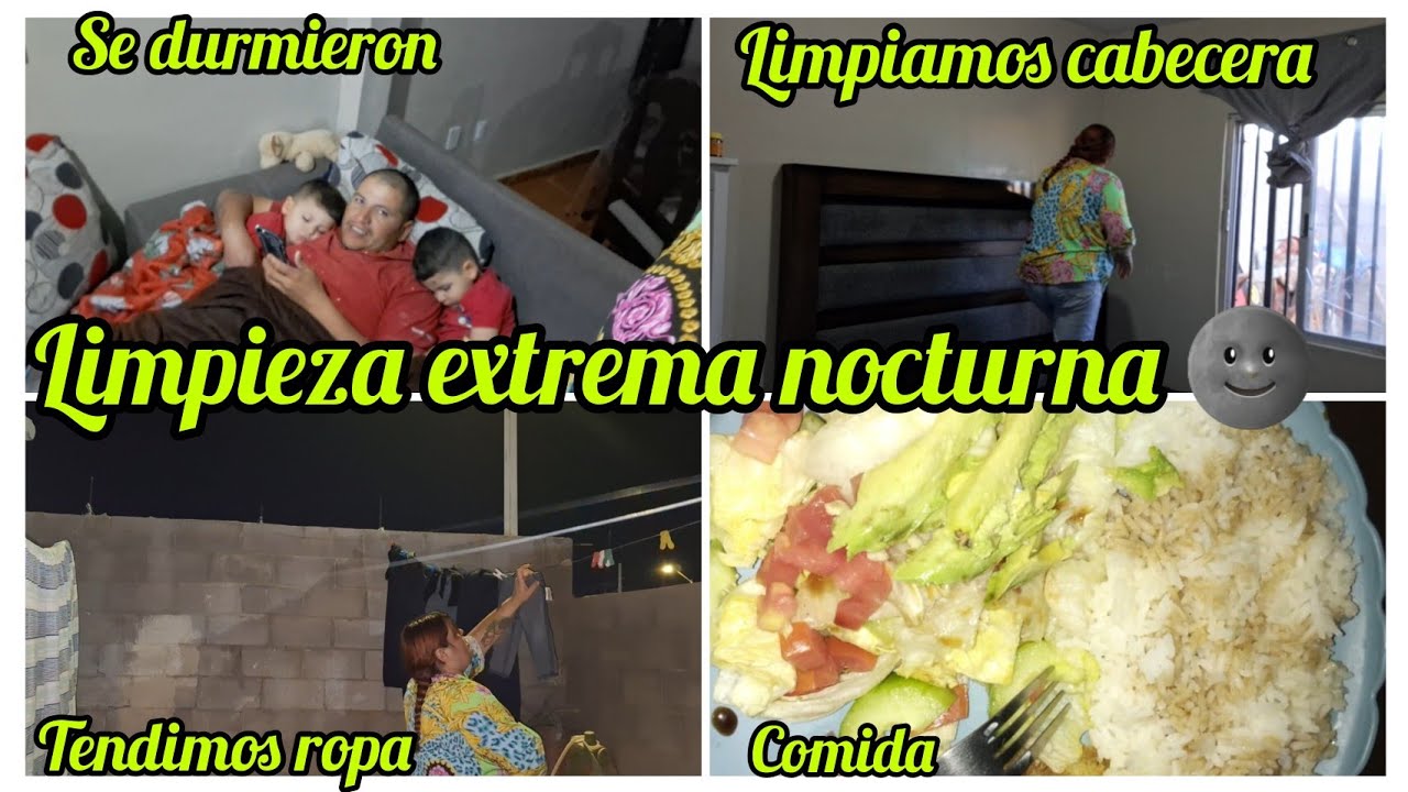 LIMPIEZA  EXTREMA NOCTURNA,COMIDA,TENDIMOS ROPA,SE DURMIERONN, LIMPIAMOS CABECERA🥰
