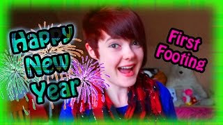 New Year in Scotland; Hogmanay \& First Footing