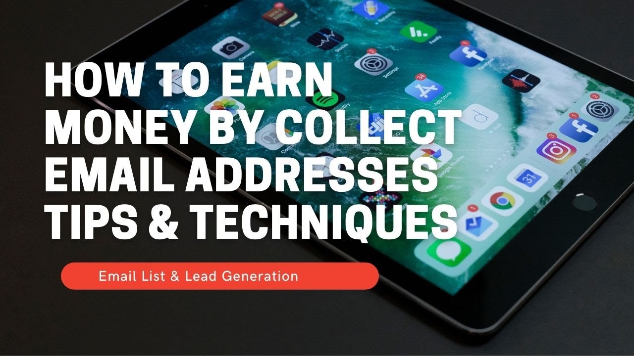 🔥How to earn money by collect email addresses tips & techniques