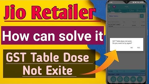 Jio Pos Plus GST Table Dose Not Exist Solve 2023 😃| GST Table Jio Retailer Problem 2023 | Jio 🔥
