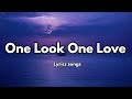 One Look One Love English Lyrics New Melody Love Romantic Sweet Song 2025