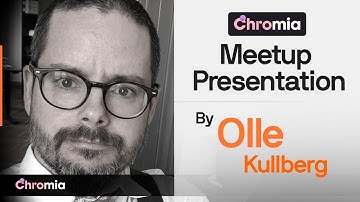 Chromia MeetUp Presentation by Olle Kullberg