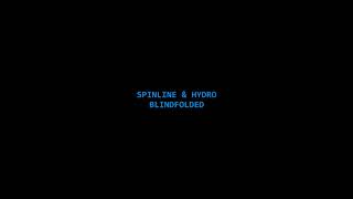 Spinline & Hydro - Blindfolded
